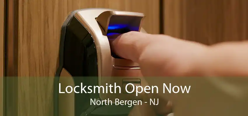 Locksmith Open Now North Bergen - NJ
